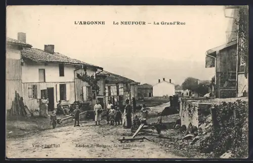 AK L`Argonne, Le Neufour, La Grand`Rue
