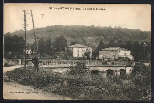 AK Naix-aux-Forges, Le Pont de l`Ornain