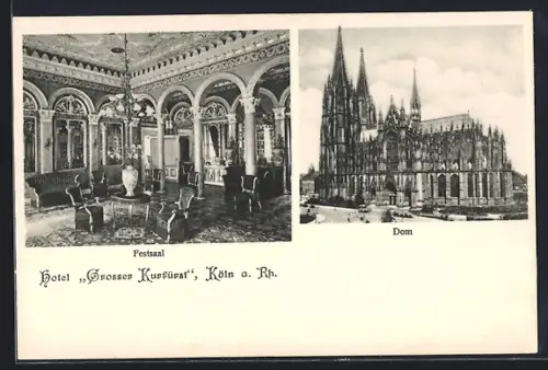 AK Köln a. Rh., Hotel Grosser Kurfürst, Festsaal, Dom