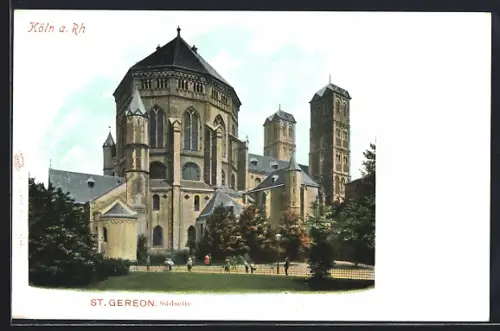 AK Köln a. Rh., St. Gereon, Südseite