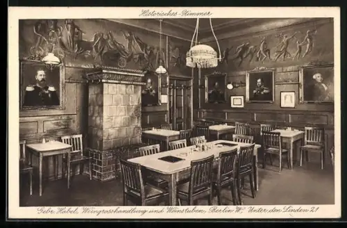 AK Berlin, Weingrosshandlung u. Weinstuben Gebr. Habel, Unter den Linden 21, historisches Zimmer