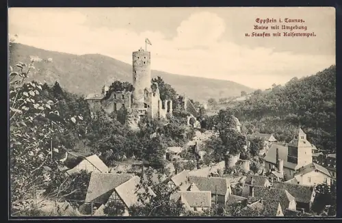 AK Eppstein i. Taunus, Ruine mit Umgebung u. Staufen mit Kaisertempel