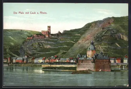 AK Caub a. Rhein, Blick vom Wasser auf den Ort
