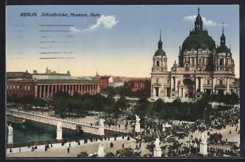 AK Berlin, Schlossbrücke, Museum, Dom