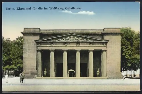 AK Berlin, Ehrenmal für die Weltkrieg Gefallenen, Unter den Linden
