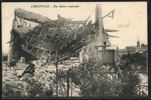 AK Lérouville, Une Maison bombardée
