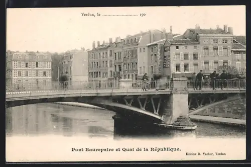 AK Verdun, Punt Baurepaire et Quai de la République