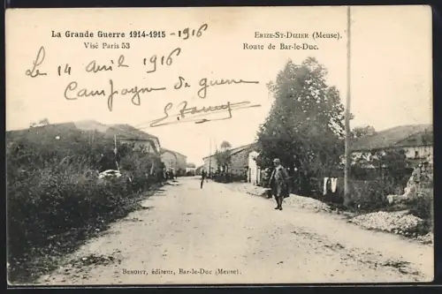 AK Erize-St-Dizier, Route de Bar-le-Duc, La Grande Guerre 1914-1915