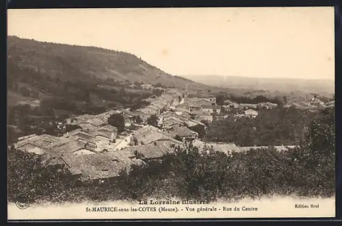 AK St. Maurice-sous-les-Cotes, Vue général, RUe du Centre