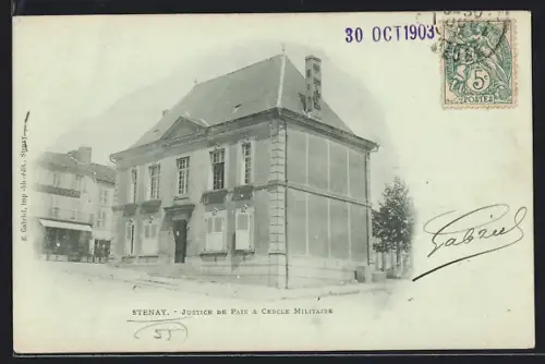 AK Stenay, Justice de Paix & Cercle Miltaire