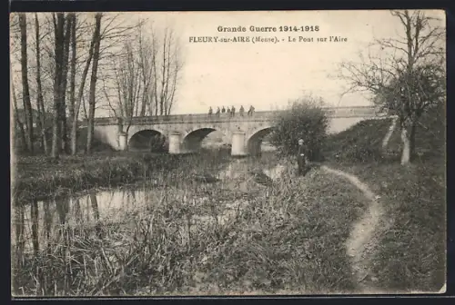 AK Fleury-sur-Aire, Le Pont sur l`Aire