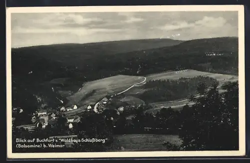 AK Buchfart /Weimar, Ortsansicht v. Gasthaus Waldhaus Schlossberg / Balsamine aus