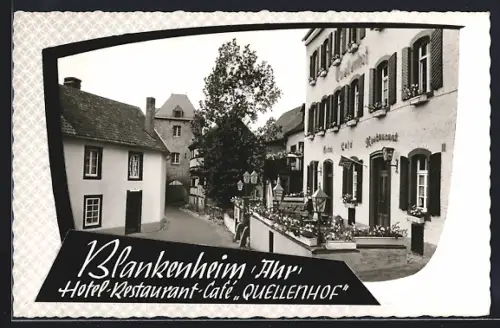 AK Blankenheim /Ahr, Hotel und Restaurant Quellenhof, Inh. H. J. Müller