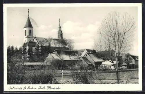 AK Schlierstadt, A. Buchen, Katholische Pfarrkirche