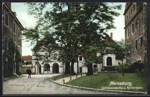 AK Merseburg, Rabenhaus und Schlosswache