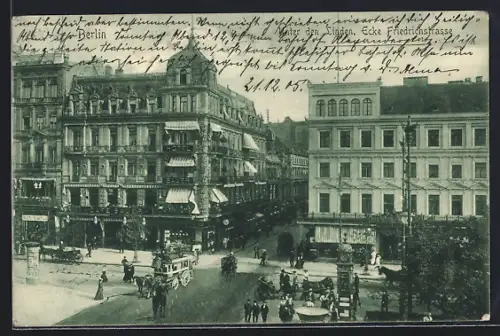 AK Berlin, Strassenleben Unter den Linden, Ecke Friedrichstrasse