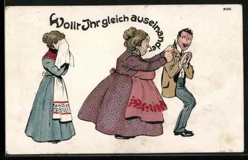 Künstler-AK Bruno Bürger & Ottillie Nr. 4186: Ältere Frau stellt sich zwischen ein Paar, Wollt ihr gleich auseinander