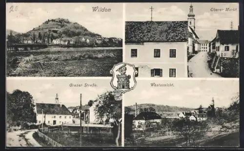 AK Wildon, Oberer Markt, Grazer Strasse, Wappen, Westansicht