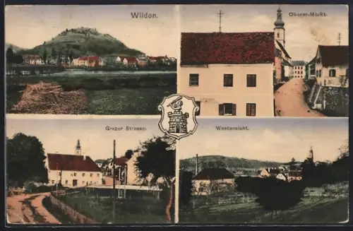 AK Wildon, Oberer Markt, Grazer Strasse, Wappen, Westansicht