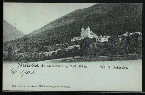 AK Maria-Schutz am Semmering, Wallfahrtskirche mit Umgebung