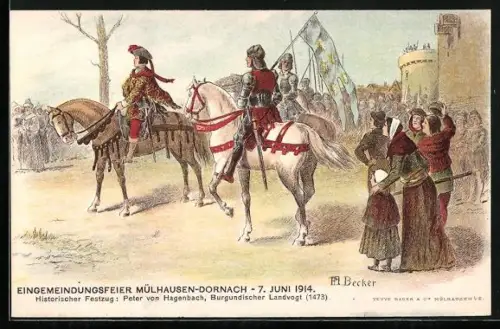 Künstler-AK Mülhausen-Dornach, Eingemeindungsfeier 1914, Historischer Festzug, Landvogt Peter von Hagenbach 1473