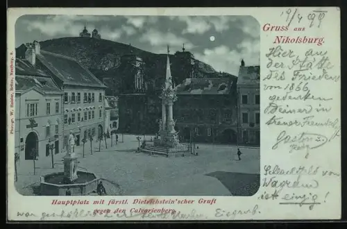 Mondschein-AK Nikolsburg, Hauptplatz mit fürstl. Dietrichstein`scher Gruft gegen den Calvarienberg