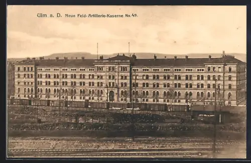 AK Ulm / Donau, Blick auf die Neue Feld-Artillerie-Kaserne No. 49
