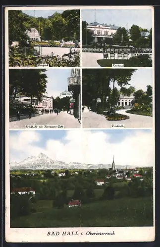 AK Bad Hall, Gesamtansicht, die Trinkhalle, der Kurpark, das Kurhaus