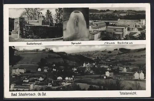 AK Bad Schallerbach, Neues Badehaus, Quellentempel, Sprudel, Totalansicht