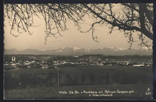 AK Wels /Ob. Oe., Teilansicht vom Puchberg mit Pyhrgas-Sengsengebirge und Warscheneck