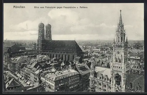 AK München, Blick vom Petersturm gegen Frauenkirche u. Rathaus