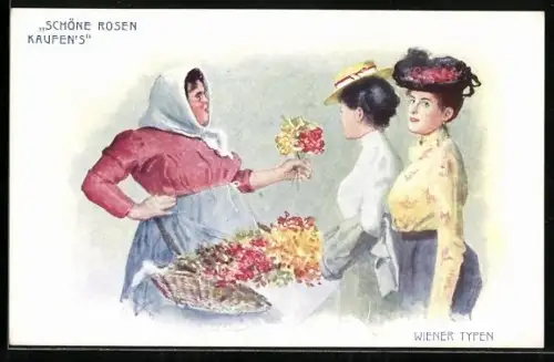 Künstler-AK Wien, Schöne Rosen Kaufen`s, Blumenhändlerin