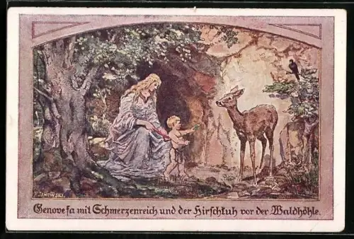 Künstler-AK sign. Fritz Janowski: Genovesa mit dem Schmerzenreich und der Hirschkuh v.d. Waldhöhle
