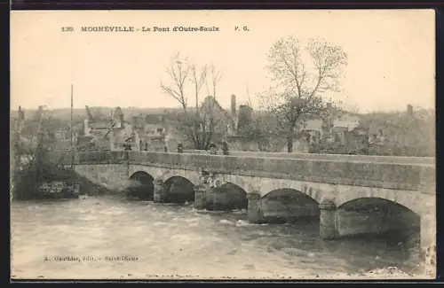 AK Mognéville, Le Pont d`Outre-Saulx