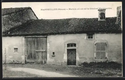 AK Manheulles /Meuse, Maison ou est né le General Margueritte