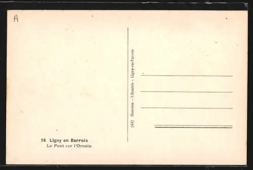 AK Ligny en Barrois, Le Pont sur l`Ornain