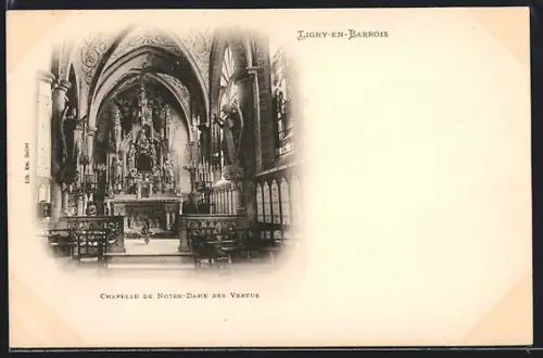 AK Ligny-en-Barrois, Chapelle de Notre-Dame des Vertue