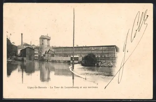 AK Ligny-en-Barrois, La Tour de Luxembourg et ses environs
