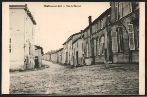 AK Naives-devant-Bar, Rue de Rosières