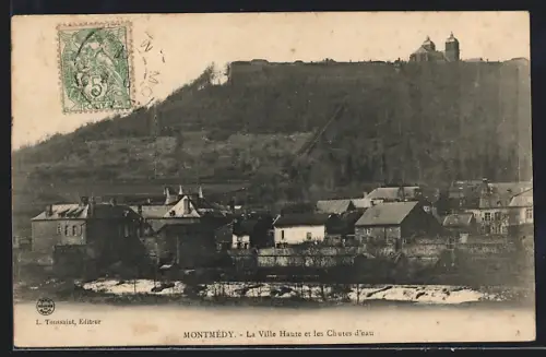 AK Montmédy, La Ville Haute et les Chutes d`eau