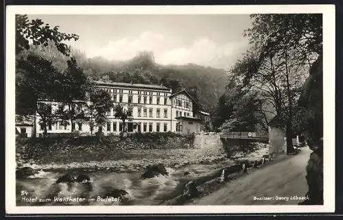 AK Thale, Hotel zum Waldkater im Bodetal, Besitzer Georg Löbsack