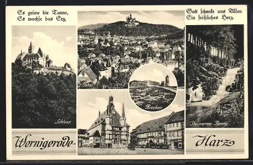 AK Wernigerode, Schloss, Marktplatz mit Rathaus, Brocken, Steinerne Renne