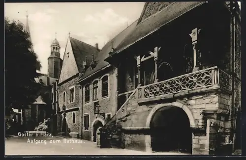 AK Goslar a. Harz, Aufgang zum Rathaus