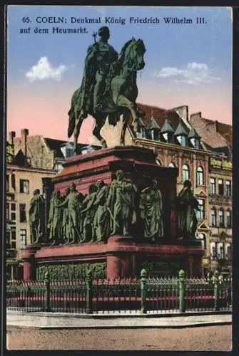 AK Köln, Denkmal König Friedrich Wilhelm III. auf dem Heumarkt