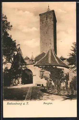 AK Rothenburg a. T., Burgtor mit Strassenpartie