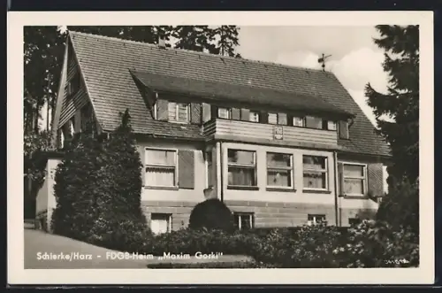 AK Schierke /Harz, FDGB-Heim Maxim Gorki