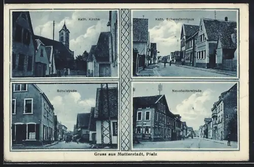 AK Mutterstadt /Pfalz, Kath. Kirche, Schulstrasse, Kath. Schwesternhaus, Neustadterstrasse