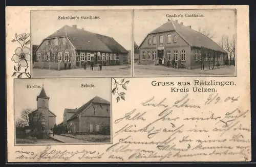 AK Rätzlingen /Uelzen, Schröder`s Gasthaus, Gaafke`s Gasthaus, Kirche, Schule