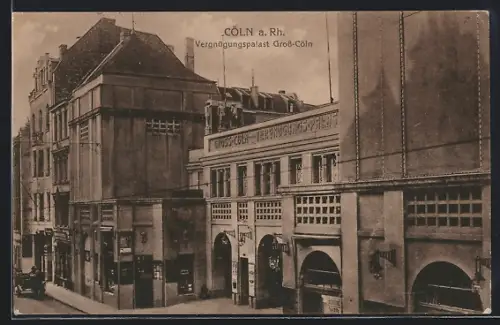 AK Cöln a. Rh., Vergnügungspalast Gross-Cöln