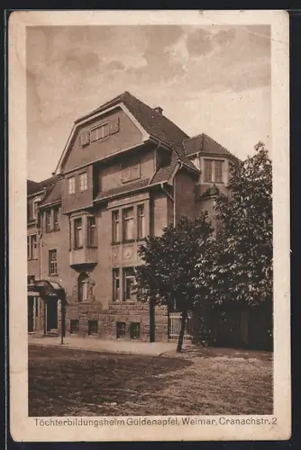 AK Weimar / Thüringen, Töchterbildungsheim Güldenapfel in der Cranachstrasse 2